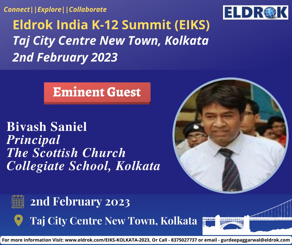 Eiksindia's tweet photo. We are delighted to have #BivashSaniel at Eldrok India K-12 Summit (EIKS) on 2nd February 2023 at Taj City Centre New Town, Kolkata.

#eiks #eldrok #Principal #kolkata #education #Taj
#erpsoftwaresolutions  #school #innovation  #kolkatadirectors #educationsummit2023 #exhibition https://t.co/5OrjwFrhee