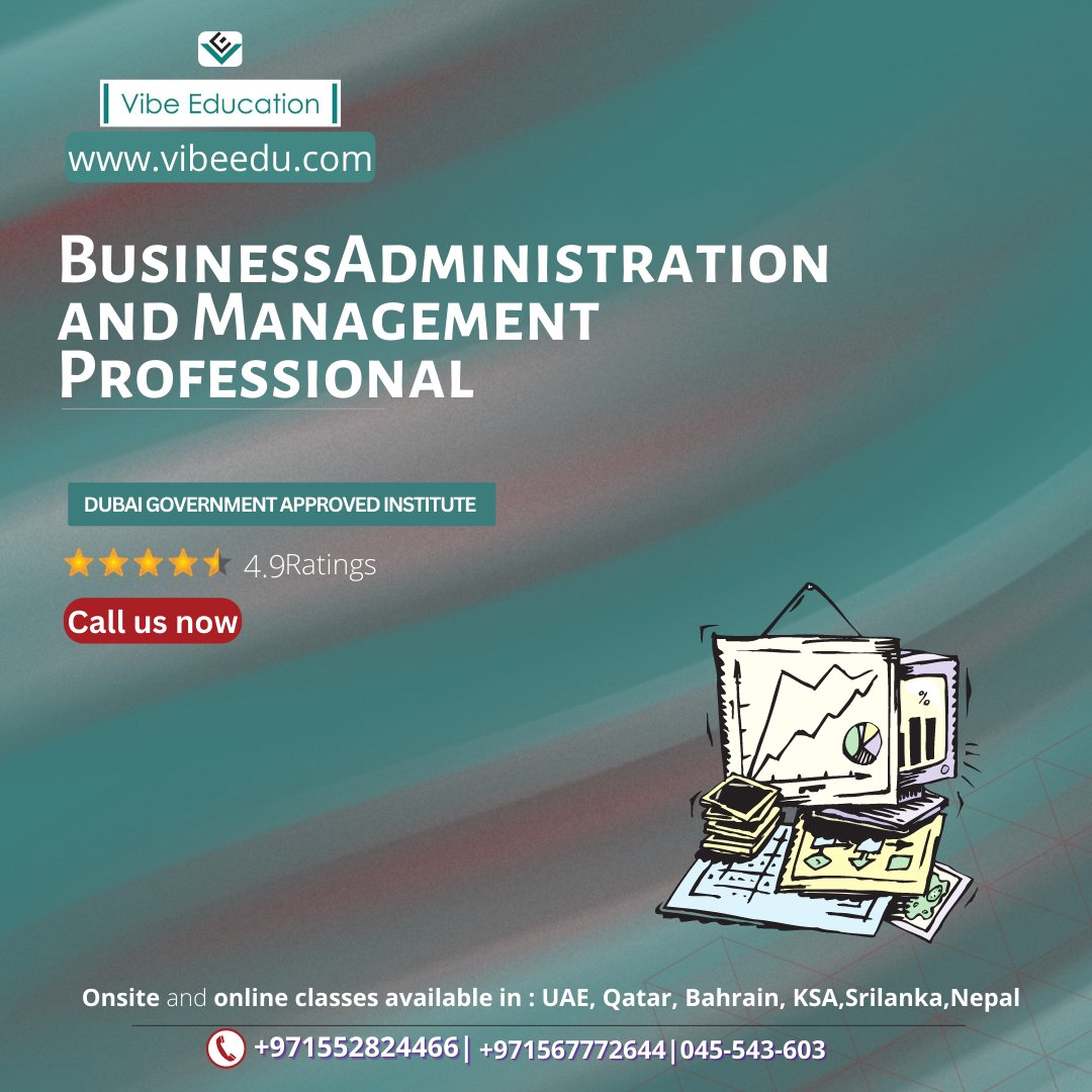 business administration
and management professional
onsite-onine classes are available 
📲Call us on; 04 554 3603 | +971552824466
🌐Website: vibeedu.com
#business #business2022 #startups #startupksa #marketing #growbusiness  #lexuaries #dailybusiness #vibeeducation