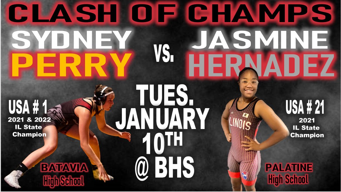 BataviaWrestler's tweet image. 🚨NEXT TUES @ BATAVIA HS🚨
Great night of wrestling @ Batavia
BOYS - #22 (3A) BATAVIA vs. #2 (3A) ST. CHARLES EAST
GIRLS Wrestling Showcase - Batavia's own Sydney Perry #1 in the US @ 145 lbs. (#5 in the World) faces  nationally-ranked, Jasmine Hernandez of Palatine HS.
6:45 PM