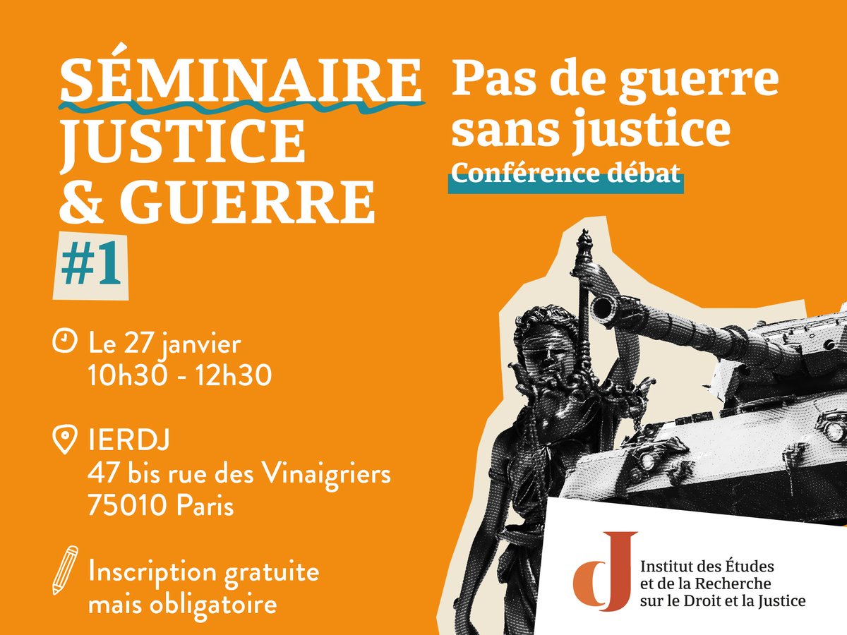 Nouveau #Séminaire IERDJ "Justice et Guerre" #1 : Quelle place pour la #justice dans l’effort de #guerre et de #paix ? Rétrospective et prospective, de la seconde Guerre Mondiale à l’Ukraine. Inscription ici : cutt.ly/H0OitMI