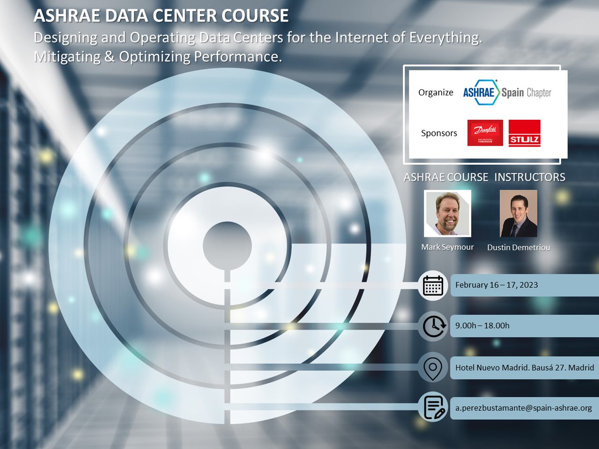 𝗖𝘂𝗿𝘀𝗼 𝗱𝗲 𝗔𝗦𝗛𝗥𝗔𝗘 𝘀𝗼𝗯𝗿𝗲 𝗱𝗮𝘁𝗮 𝗰𝗲𝗻𝘁𝗲𝗿𝘀: 𝘋𝘦𝘴𝘪𝘨𝘯𝘪𝘯𝘨 &amp; 𝘖𝑝𝘦𝘳𝘢𝘵𝘪𝘯𝘨 𝘋𝘢𝘵𝘢 𝘊𝘦𝘯𝘵𝘦𝘳𝘴 𝘧𝘰𝘳 𝘵𝘩𝘦 𝘐𝘯𝘵𝘦𝘳𝘯𝘦𝘵 𝘰𝘧 𝘌𝘷𝘦𝘳𝘺𝘵𝘩𝘪𝘯𝘨: 𝘔𝘪𝘵𝘪𝘨𝘢𝘵𝘪𝘯𝘨 &amp; 𝘖𝑝𝘵𝘪𝘮𝘪𝘻𝘪𝘯𝘨 𝘗𝘦𝘳𝘧𝘰𝘳𝘮𝘢𝘯𝘤𝘦". 
spain-ashrae.org/designing-oper…