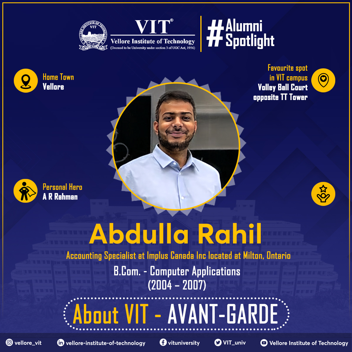 VIT_univ's tweet image. Walking down VIT's memory lane! Abdulla Rahil from the #classof2007 #BCom #ComputerApplications is in this week's #AlumniSpotlight, and he works as an accounting specialist at #ImplusCanada Inc. in Milton, #Ontario
Proud #VIT Alumni!
#VITAlumni #KnowYourAlumni #Alumni