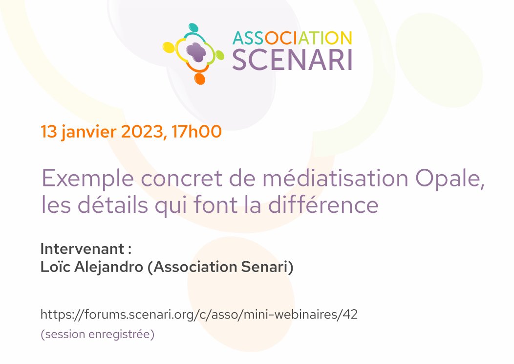 💻Mini-webinaire :  Exemple concret de médiatisation #Opale, les détails qui font la différence
📆 vendredi 13 janvier de 17h à 18h (utc+1)
🌐 scenari.org/visio/miniwebi….
Pour préparer la session
forums.scenari.org/t/mini-webinai…