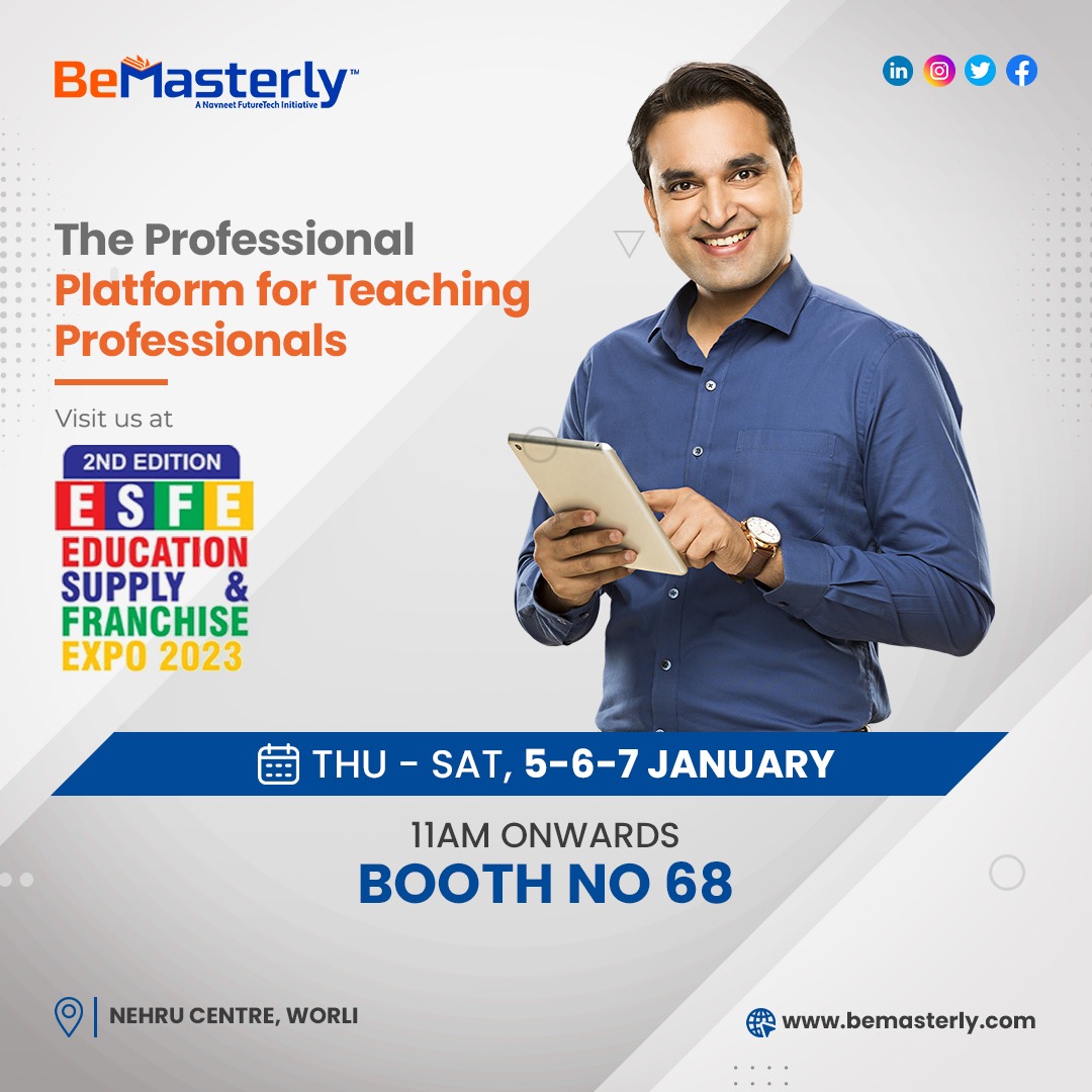 BeMasterlyIndia's tweet photo. Come meet the BeMasterly Team at the 2nd Edition of Education Supply &amp; Franchise Expo 2023 @ Nehru Centre, Worli (Mumbai) on 5th, 6th &amp; 7th Jan- 10 am onwards. 
Looking forward to seeing you!

#MCOA #MESTA #ESFE2023 #MUCTA #BeMasterly #Navneet #ProfessionalTutoring #Education https://t.co/IWRmwo350c