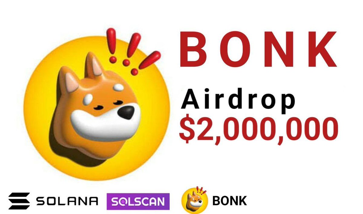 #Bonk Airdrop $2,000,000 - $Bonk For 10,000 Participants 🎉

✅ RT
✅ Join Here 👇👇bit.ly/BonkAirDrop

#SOL #wallets 💰
#Solana #Gems #Airdrops #SolanaAirdrop #SolanaGiveaway
