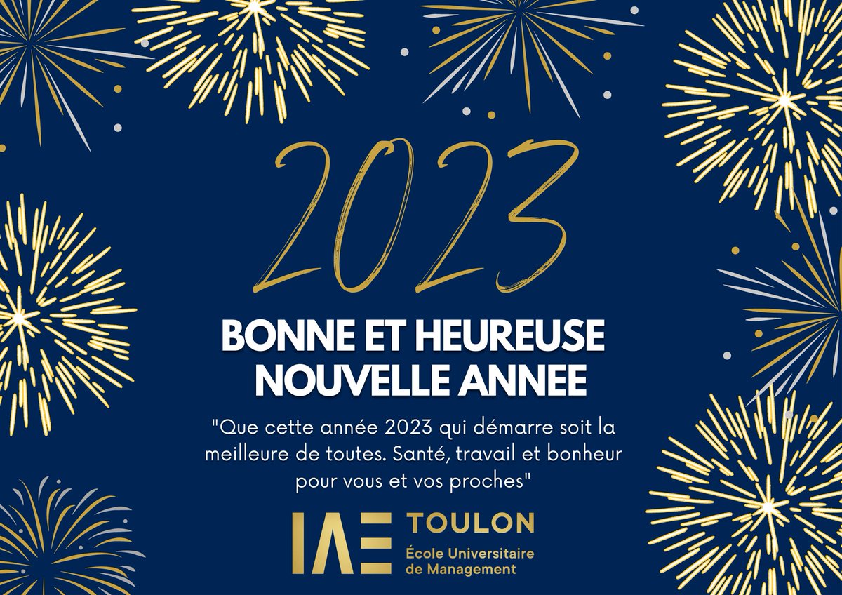 L'IAE de Toulon vous souhaite une belle et heureuse année 2023 🍾
Que cette année 2023 qui démarre soit la meilleure de toutes. Santé, travail et bonheur pour vous et vos proches !
