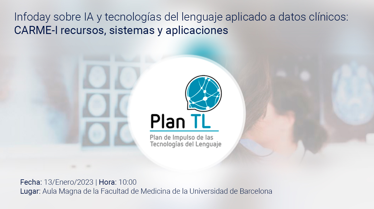 BSC_CNS's tweet photo. 📢Infoday sobre #IA y tecnologías del lenguaje aplicado a datos clínicos: CARMEN-I recursos, sistemas y aplicaciones
📆 13/01- 10.00 am

▶ https://t.co/xYxHdEwoLY
✍Registro: https://t.co/15VbhKIkvx

🔹Más información ➡https://t.co/vSwHALzPTd 

#PlanTL

@MKrallinger @LuisGasco https://t.co/mdeak0uLvV