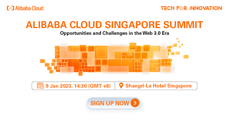 alibaba_cloud's tweet photo. Let’s deep dive into the future of Web3.0 and explore more about the latest Web 3.0 trends at the #AlibabaCloudSingaporeSummit. Do not miss out on an insightful session that unveils opportunities and challenges in the Web 3.0 era. Sign up for all the action on 9 Jan 2023: