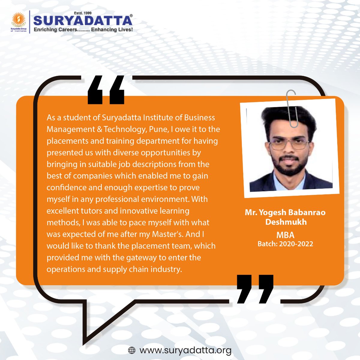Thank you, Yogesh Babanrao Deshmukh for such a kind review! 

We wish you all the best for a happy future!

#suryadattagroupofinstitute #studentsuccessstory #suryadattapune #MBA #masterofbussinessadministration #mbastudent #businessadministration #studentplacement