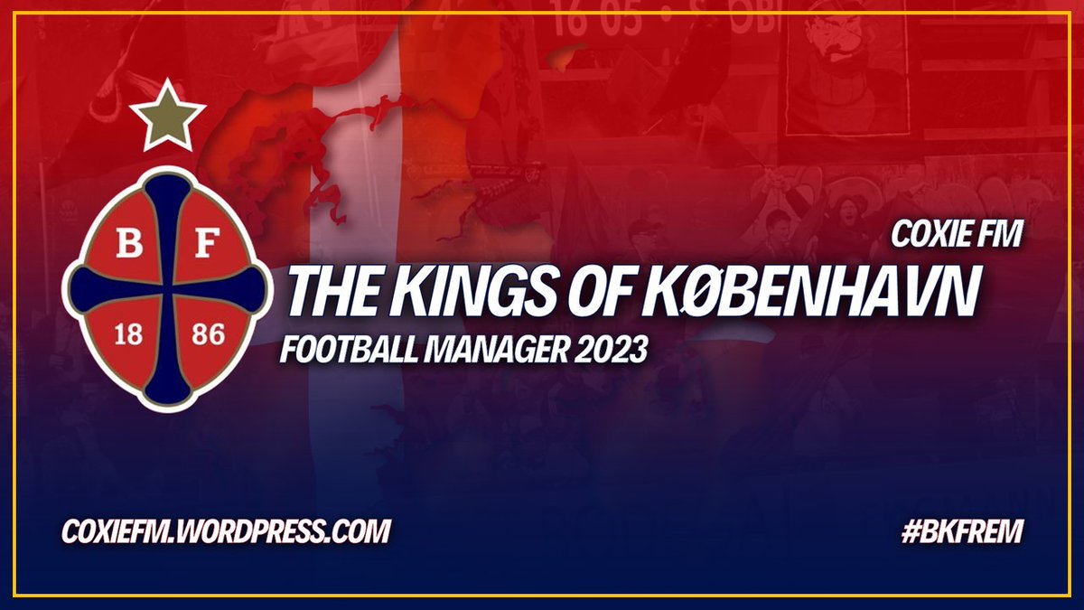 (#FM23) – The Kings of København (26) – BK FREM 

Please take a read to find out who we have signed &amp; how season 8 has started in the 3F Superliga &amp; have we made it into the UECL again..

All likes &amp; RTs appreciated
#bkfrem #ægtekøbenhavn <a href="/BKFREM_official/">Boldklubben FREM</a>
coxiefm.wordpress.com/2023/01/05/fm2…