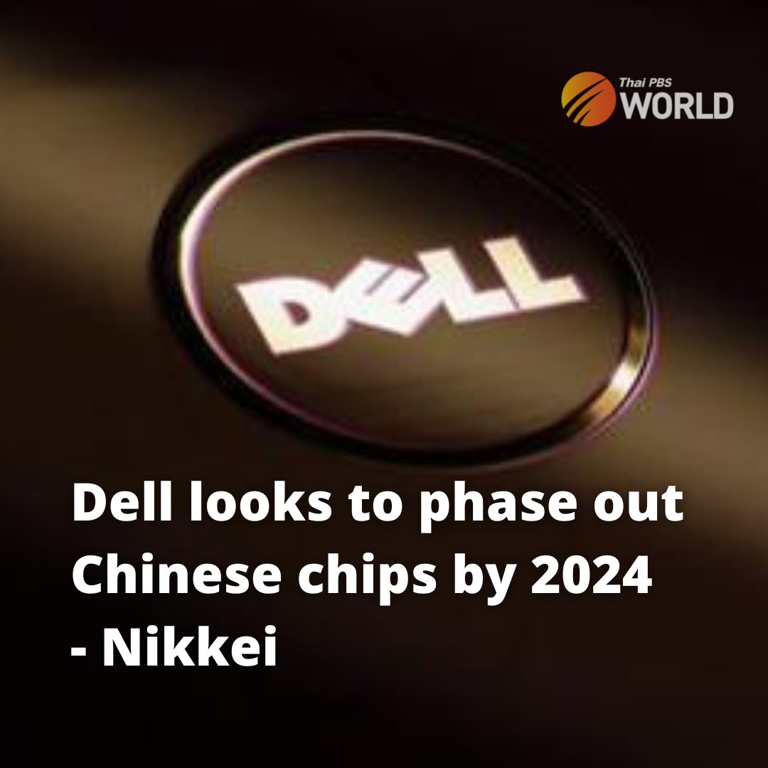 Thai PBS World on Twitter "Dell Technologies Inc plans to stop using