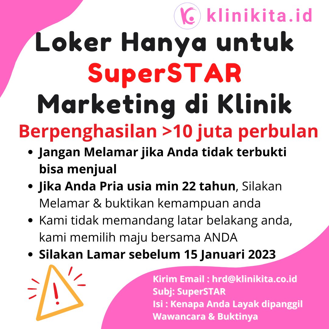 sobatdokter's tweet photo. Lowongan Kerja SUPERSTAR ONLY di Marketing Klinik 👇

Silakan melamar ke email: hrd@klinikita.co.id
Subj: Superstar
Isi : Kenapa anda layak di panggil wawancara &amp; buktinya
Lamaran sebelum tanggal 15 Januari 2023
Point of hire : Semarang... https://t.co/0RGpVREy6N