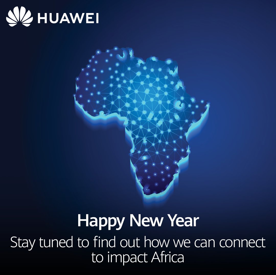 HuaweiSAR's tweet photo. Happy New Year from us at Huawei! We look forward to a prosperous new year. Stay tuned to our social media to continue to find out how we can connect to impact Africa together.
#ConnectToImpact https://t.co/I9tNzsgXDk