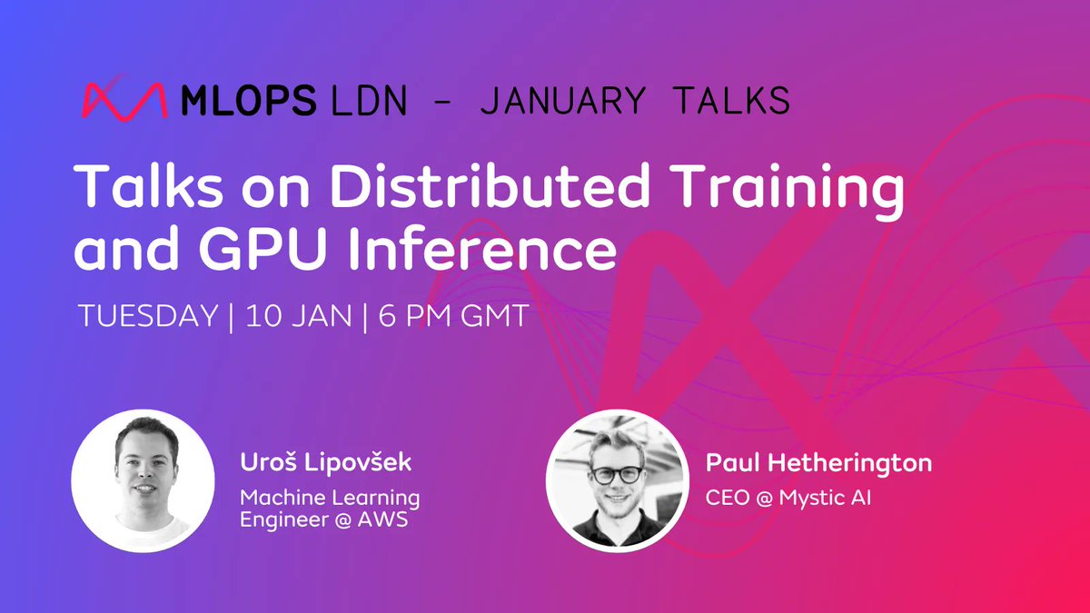 The first MLOps London Meetup of the year is almost here!

The talks we're featuring are about Talks on Distributed Training and GPU Inference and will feature speakers from @awscloud and @mysticdotai 

Join us and register here: buff.ly/3WKhgun

#MLOps #MLOpsLdn #ml