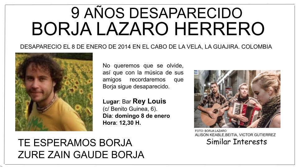 El próximo domingo 8 de enero recordaremos el 9 aniversario de la  desaparición de Borja Lazaro con un concierto a las 12:30 en el bar Rey Louis <a href="/vitoriagasteiz/">Vitoria-Gasteiz!</a>