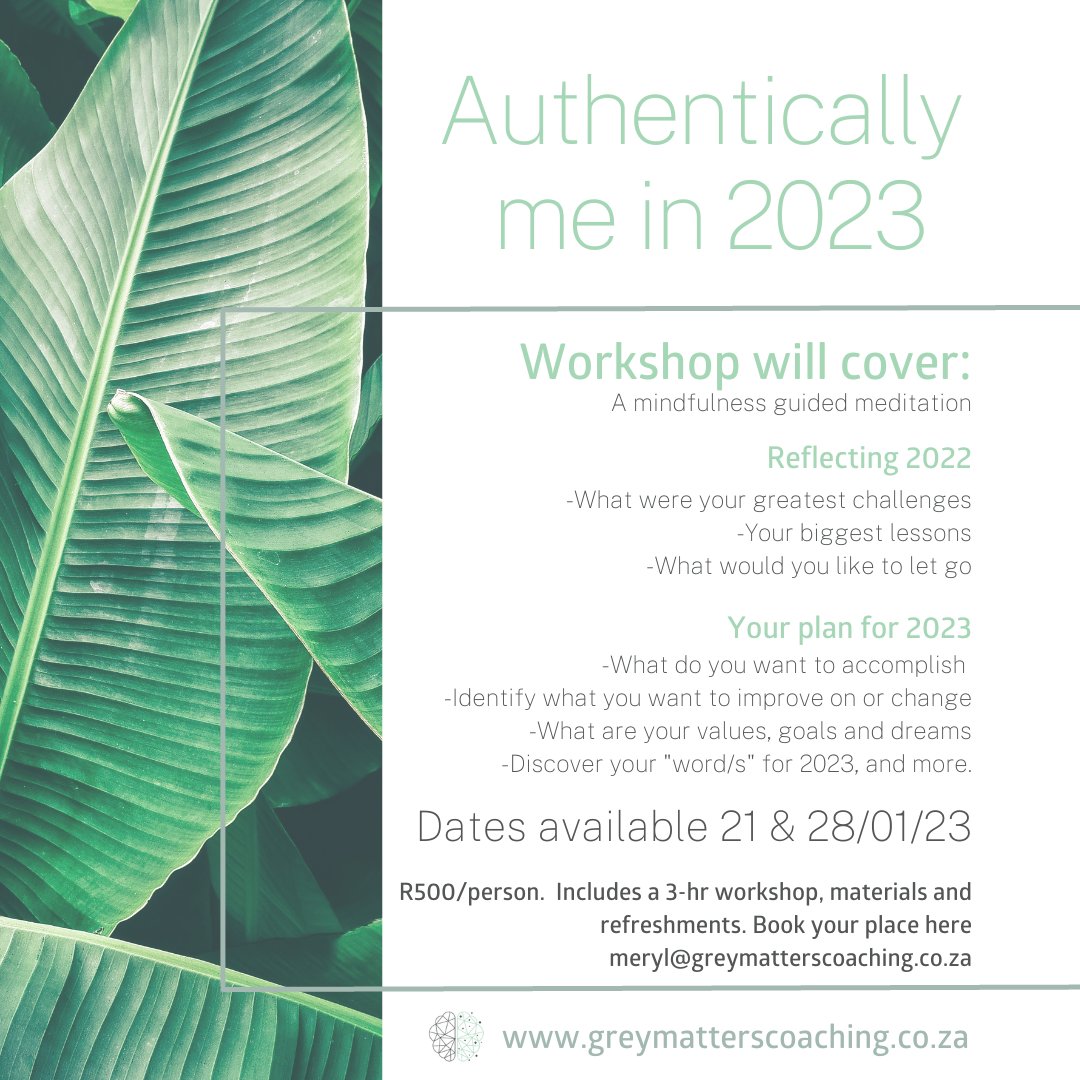 GreyCoaching's tweet photo. #AuthenticallyMe2023 Workshop in Jan: reflect on 2022, and plan for a thriving year in 2023.
meryl@greymatterscoaching.co.za
https://t.co/gwppNsdGpa
#mentalhealth #mindfulness #mindfulnessworkshop #planfor2023 #newyearresolutions #mentalhealthtips #lifecoach https://t.co/R5Ho4eF3Ko