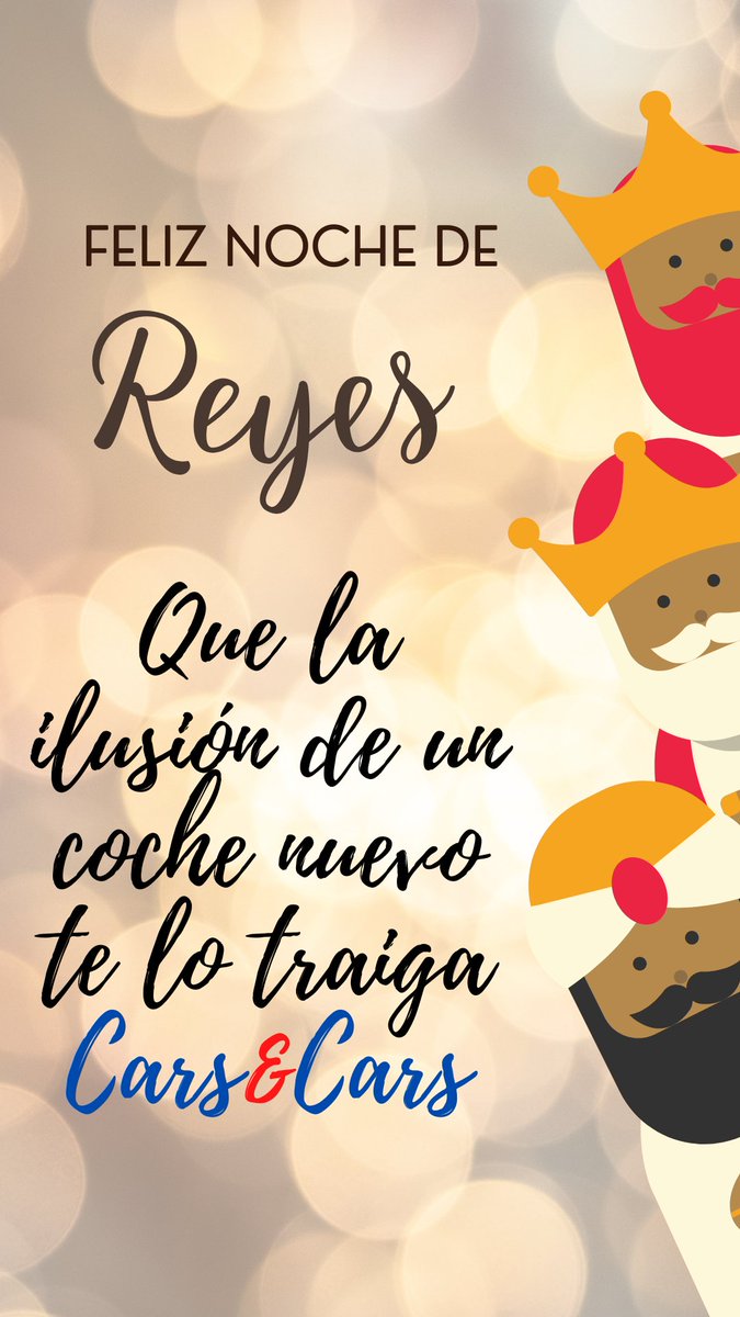 ¡¡𝐅𝐞𝐥𝐢𝐳 𝐧𝐨𝐜𝐡𝐞 𝐝𝐞 𝐑𝐞𝐲𝐞𝐬!!
Que la magia de los tres #ReyesMagos te traiga la ilusión de un #vehículoNuevo de ocasión de Cars&amp;Cars. bit.ly/3suAIyo