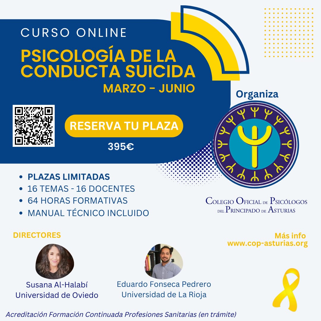 📢 Os presentamos ilusionados la I Edición del curso "Psicología de la Conducta Suicida" del #COPPA con 64h de formación y 16 excelentes profesionales. Acreditación sanitaria 📰. Incluye el Manual de Psicología de la Conducta Suicida📚. ¡Arrancamos en marzo! <a href="/EduardoFonsec31/">Eduardo Fonseca Pedr</a>