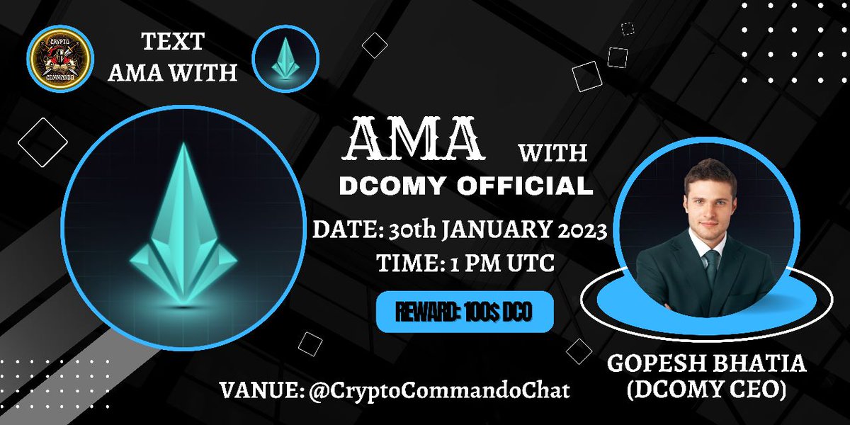 📢 Commando will host #Text #AMA with DCOMY Official. 

🗓 Date: 30th Jan,2023

⏰Time: 1:00 PM UTC

🎁 Reward: 100$ DCO

🏠 Venue: t.me/CryptoCommando…

Rules: 
1️⃣. Follow:  <a href="/CryptoCommandoC/">Crypto Commando || AMA + Space</a> &amp; <a href="/DCO_DCOMY/">DCOMY</a>

2️⃣. Like, Retweet, tag 3 Friends &amp; send your best question guys 🚀