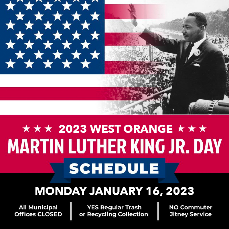 WestOrangeInfo's tweet photo. Don't forget that Monday, January 16th is Martin Luther King Jr. Day. Municipal offices will be closed and the commuter jitney will not run. Make sure to plan ahead for any disruptions in your schedule. https://t.co/qMYExvydFI