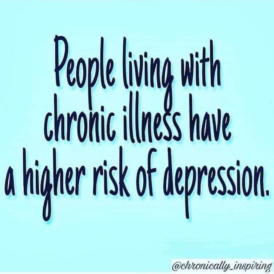 People living with chronic illness have a higher risk of depression. #SLE #lupus #Fibromyalgia #POTS #lymedisease #MultipleSclerosis #Dystonia #epilepsy #RheumatoidArthritis #dysautonomia #chiari #diabetes #gastroparesis #gravesdisease #sarcoidosis #sjogrens #depression