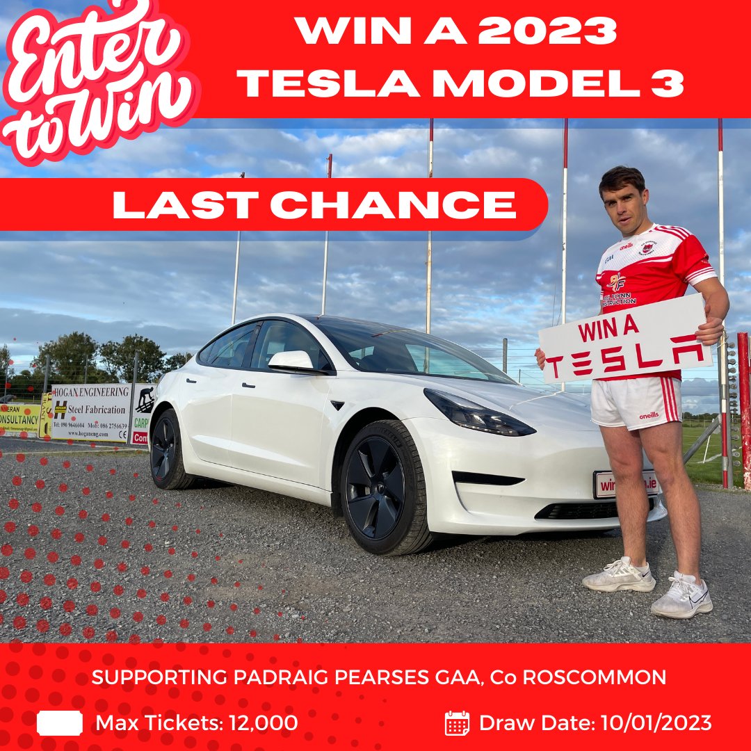 This is your 𝙡𝙖𝙨𝙩 𝙘𝙝𝙖𝙣𝙘𝙚 to enter our <a href="/propearses/">Pádraig Pearses GAA</a> GAA Club #WinATesla fundraiser!

Be in with a chance to win a brand new Tesla Model 3 worth over €52,000. Get your ticket for just €25 here ➡ winatesla.ie