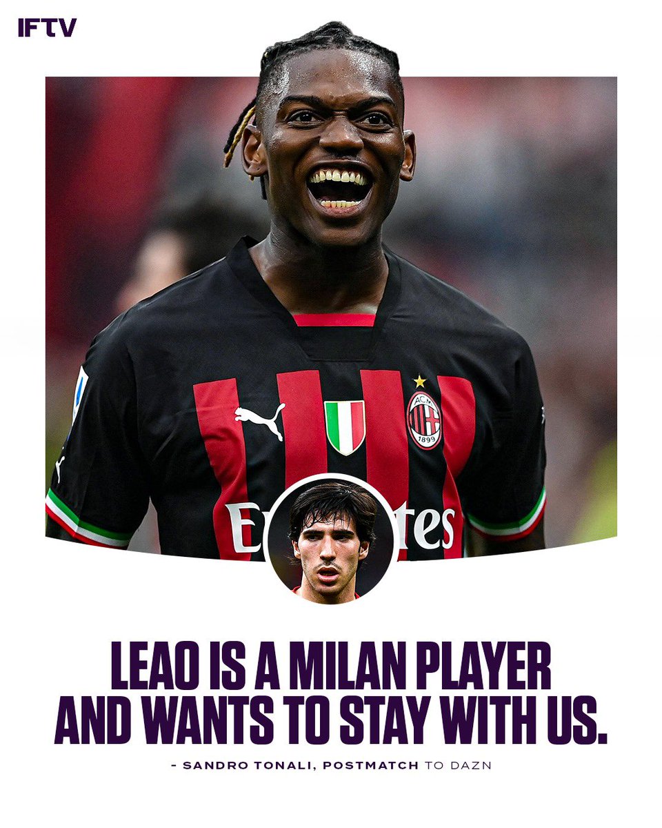 IFTVofficial's tweet photo. Leao is 🔴⚫️ https://t.co/HSyLtbhVDu