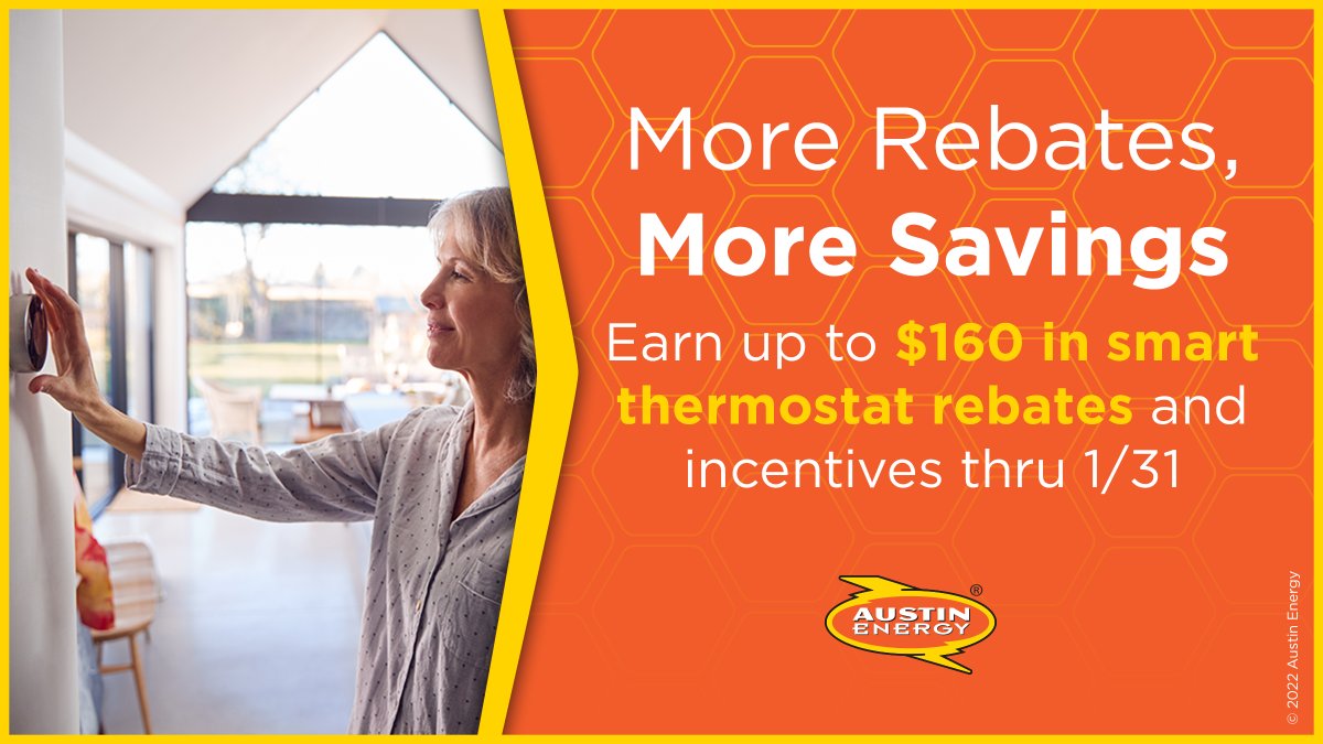 There's still time to save on smart thermostats --> through Jan 31, enjoy up to $160 in thermostat rebates and incentives when you join Power Partner. View eligible thermostats at austinenergy.com/go/powerpartner.