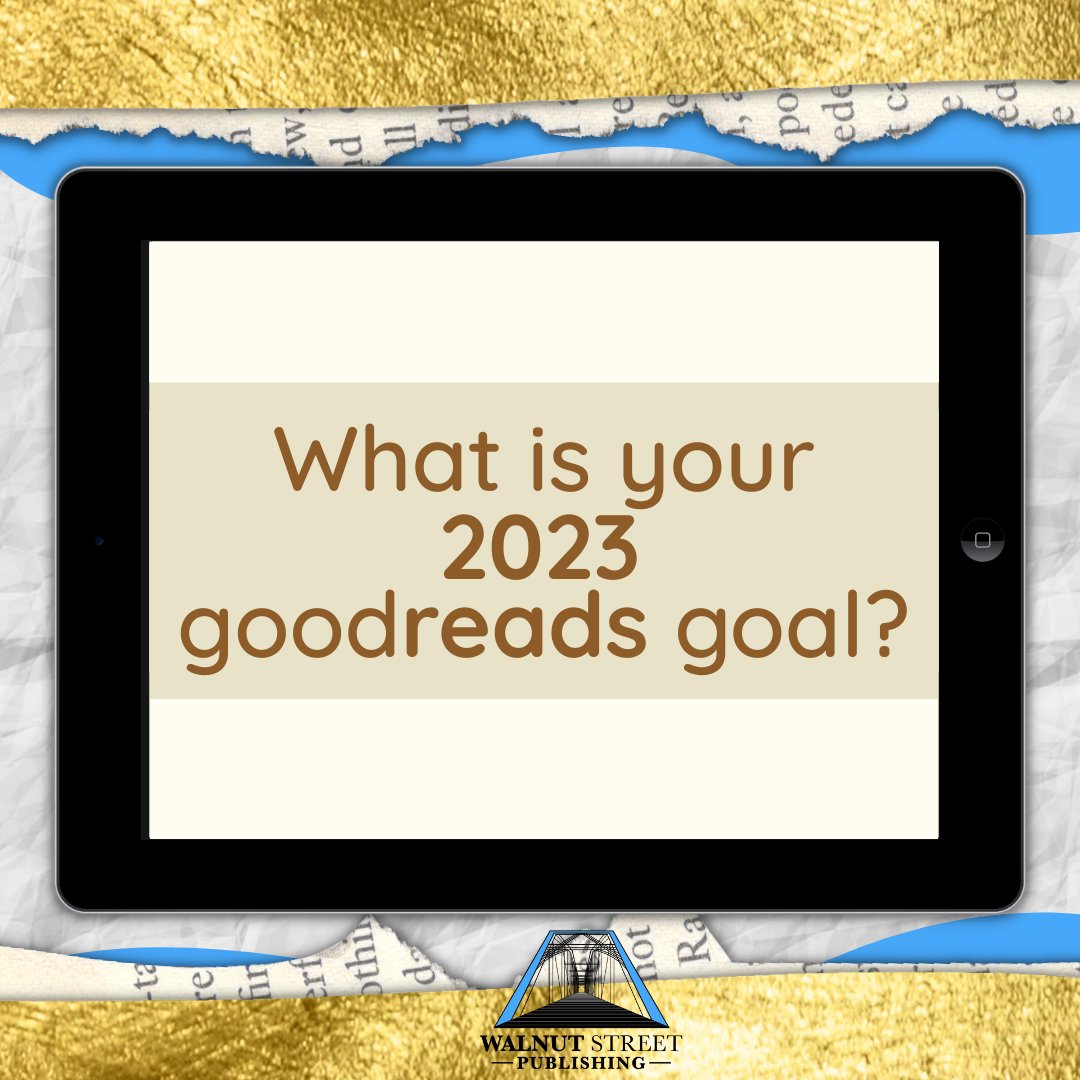 WSPubCHA's tweet photo. What is your 2023 Goodreads goal? Did you accomplish your goal for 2022? 

#writerslift #goodreads https://t.co/wU6LxNPFQu