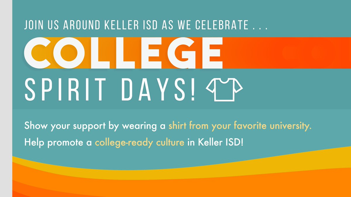 Tomorrow is the first Friday of 2023, and it is College Spirit Day! Wear your favorite college gear and promote college readiness at Keller ISD!