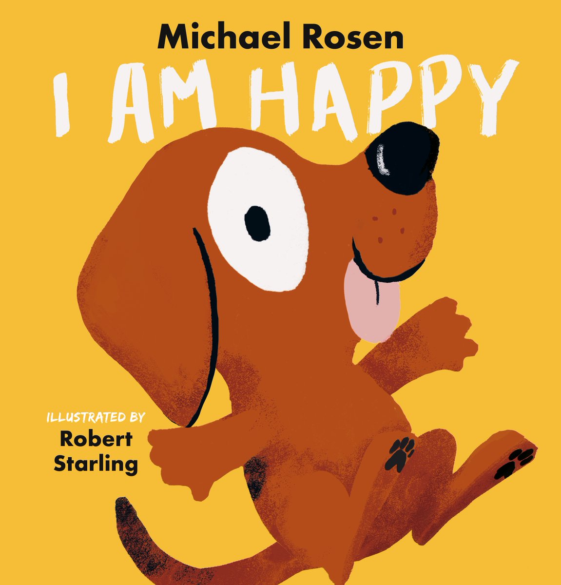 walkerpicbooks's tweet photo. Happy publication day to I AM HAPPY by @MichaelRosenYes and #robertstarling 🐶 This puppy is happy – so happy, it feels like dancing the waltz, doing somersaults, laughing out loud – and even climbing on a cloud! https://t.co/Y1N8yBuNv7