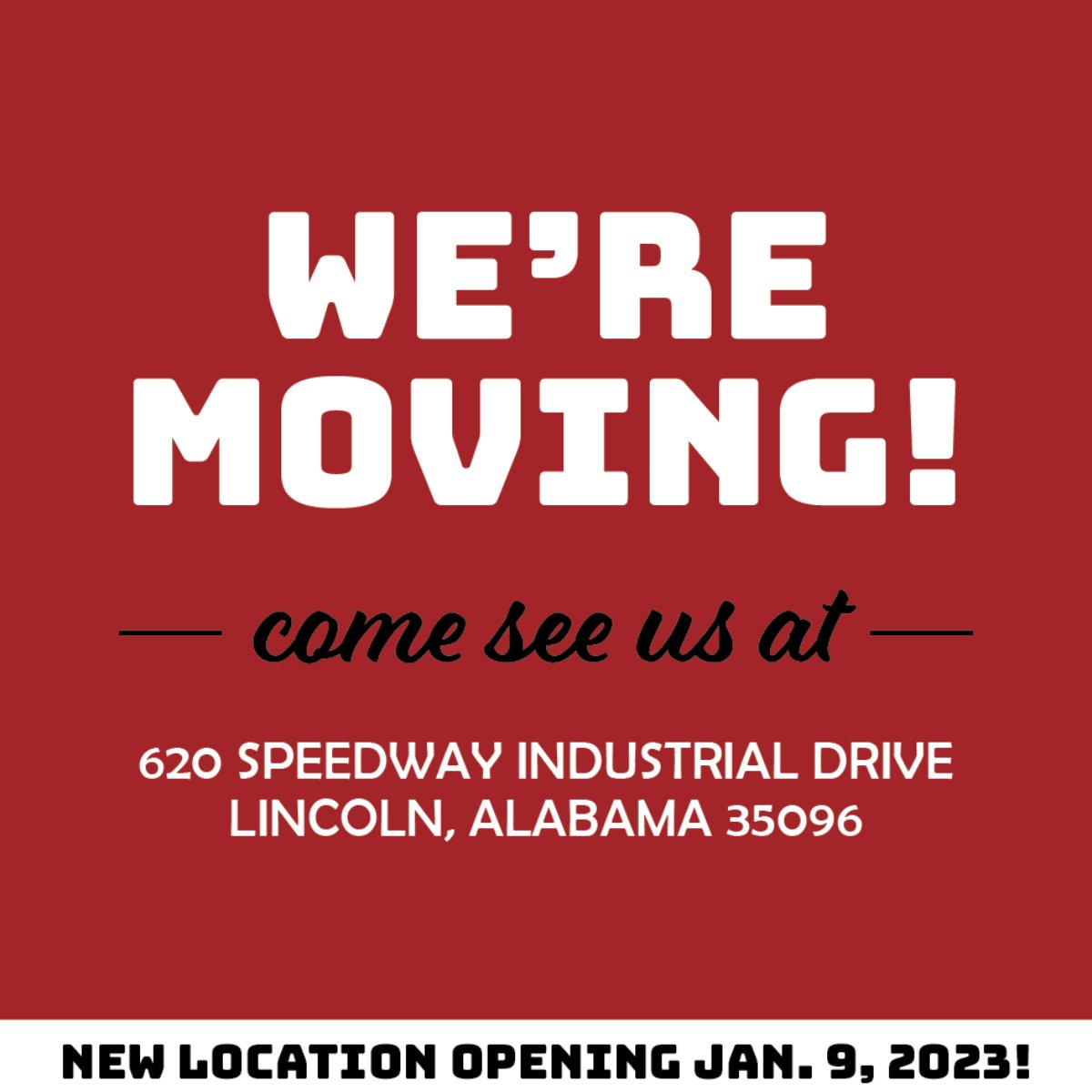AlabamaTracto's tweet photo. Beginning Jan. 9, you can find us at 620 Speedway Industrial Drive in Lincoln, AL! We're so excited to show you our new space. Come check us out! https://t.co/6hCgPXJSPU