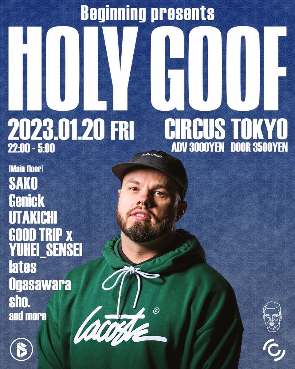 beginningtokyo's tweet photo. 🔥2週間後🔥
🇬🇧Holy Goof初来日東京公演🇯🇵
🗓️2023/1/20㈮22:00~5:00🗓️
🎪@CIRCUSTOKYO🎪

ホリグフ東京公演のMain floorラインナップ公開✨
@RIP_TOKYO からGenickなどUK Bass全面で💥

SAKO
Genick
UTAKICHI
GOOD TRIP x YUHEI_SENSEI
lates
Ogasawara
sho.
and more

🎟前売
https://t.co/gqUWzD2dLq https://t.co/PFeWeeefqv