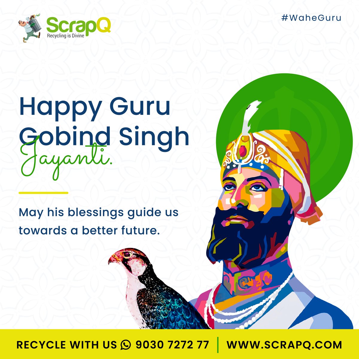 ScrapQ_recycle's tweet photo. #GuruGobindSinghJayanti is a day to celebrate the wisdom, courage, and compassion of a truly remarkable leader. May his teachings inspire us to be better people and to work towards a more sustainable and peaceful world.
Happy Guru Gobind Singh Jayanti! #ScrapQ https://t.co/qWwWe0Hk79