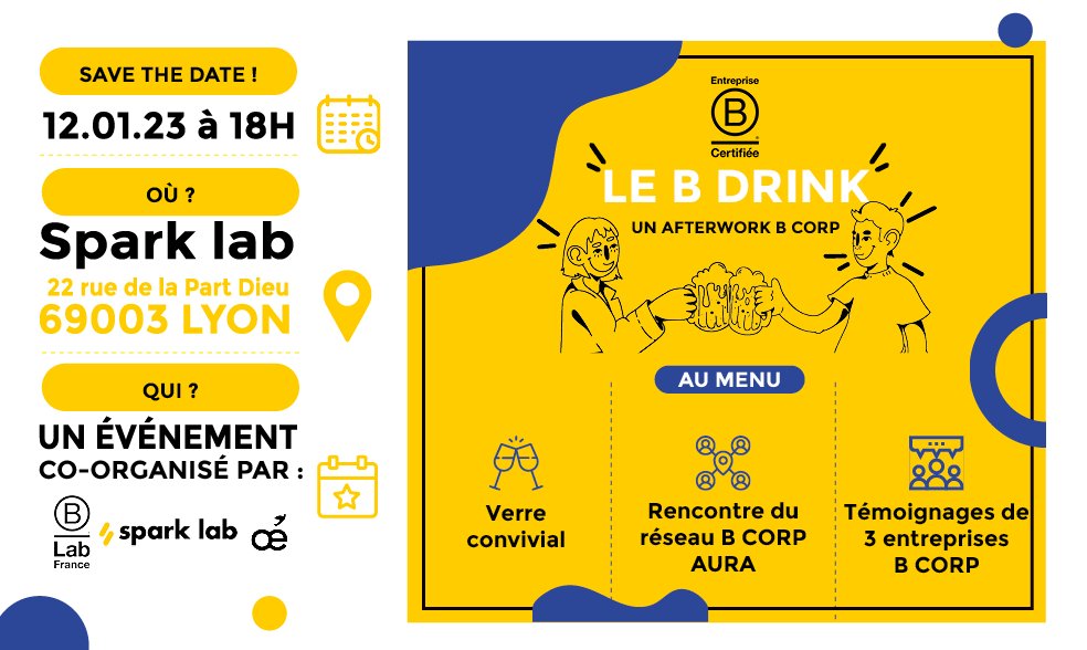 sparklab_fr's tweet photo. INVITATION B DRINK : l' #AFTERWORK 100% #BCORP 

Découvrez cet événement co-organisé par B lab France, @oeforgood et nous-même pour rassembler la communauté B CORP AURA autour d'un verre convivial 🥂

Pour plus d'infos et réserver votre place, c'est ici :

https://t.co/MC130vCyEx https://t.co/n5mgzWqAZT