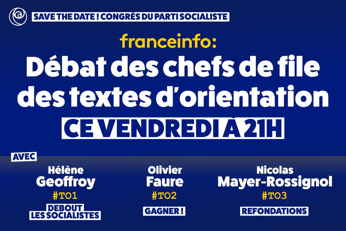 Direct_Soc's tweet photo. 🔴 Ce vendredi à 21h, les chefs de file des #TO1 #TO2 et #TO3 pour le #CongrèsPS débattrons sur @FranceInfo !

🗳️ Pour rappel, le vote des #militantes et #militants aura lieu le 12 janvier.

- Avec @HeleneGeoffroy @faureolivier et @NicolasMayerNMR. 

#CongrèsMarseille #DirectSoc https://t.co/WgPJKroQYI