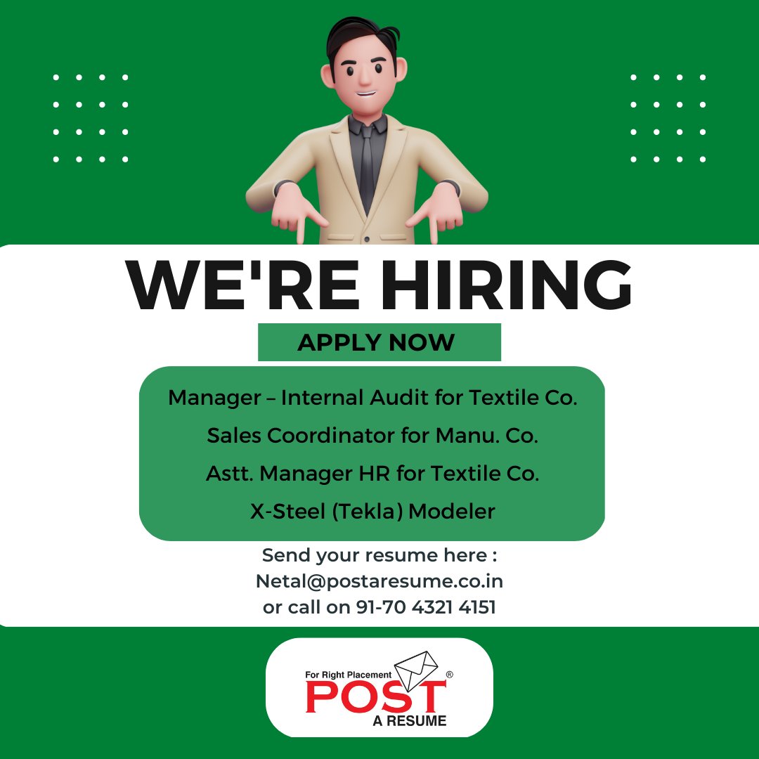 Call Netal Parmar on +91-7043214151 for more details and Send CV on netal@postaresume.co.in before calling her. 
#TeklaModeler #PostAResume #AuditJobs #HRJobs #SalesCoordinator #jobs