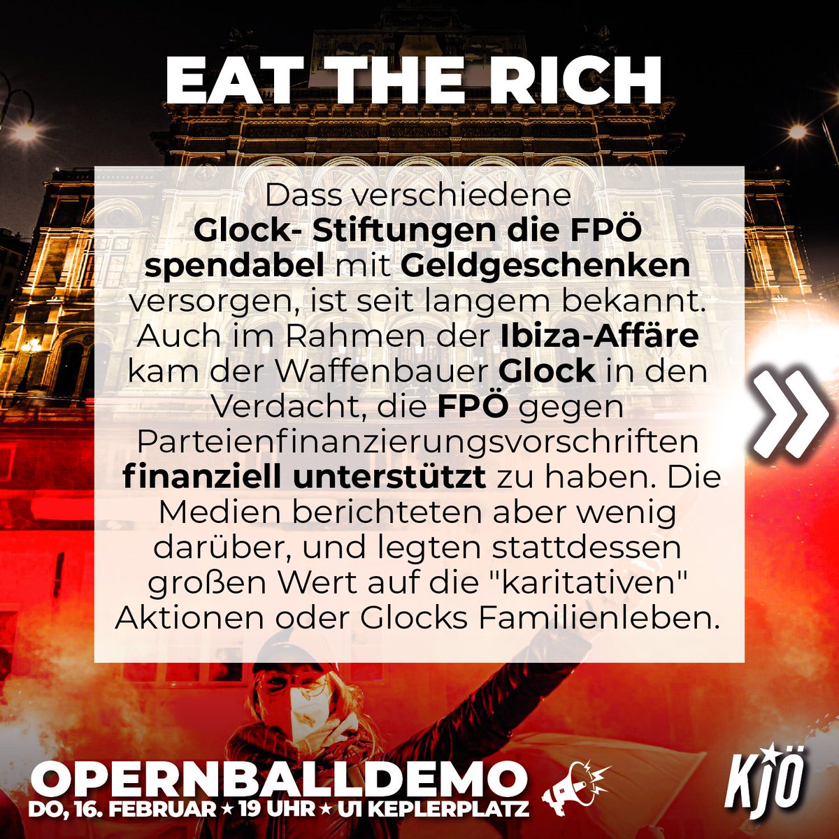 KJ_Oesterreich's tweet photo. 2/2 Kommt deshalb zur diesjährigen Opernballdemo!
🚩✊ 16. Februar 2023
📣 Demo, 19 Uhr, U1 Keplerplatz
🎈 Afterparty, 22 Uhr, EKH - Wielandgasse 2-4, 1100 Wien
#Openballdemo #Opernball https://t.co/4pqApPFLGI