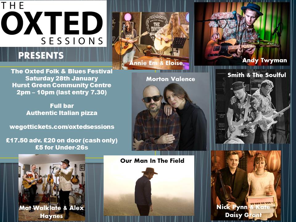 oxtedsessions's tweet photo. Get your tickets now for the first Oxted Session of 2023. It's a day jam packed full of amazing music. 
https://t.co/69YOneIq07
@oxted @loveoxted @oxtedschool @LimpsfieldUK @AndyTwymanMusic @MortonValence @MWalklate @OMITFmusic @nickpynn @nickbob @katedaisygrant @leader_music https://t.co/AObtLgu4Uu