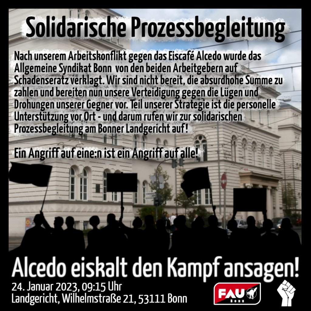 FAUBonn's tweet photo. #Alcedo eiskalt den Kampf ansagen!

24. Januar 2023 um 9 Uhr 15 am Landgericht, Wilhelmstraße 21, 53111 #Bonn.

Nach unserem Arbeitskonflikt gegen das Eiscafé #Alcedo wurde das Allgemeine Syndikat Bonn von den beiden Arbeitgebern auf Schadenersatz verklagt. https://t.co/FUF03qMbnp