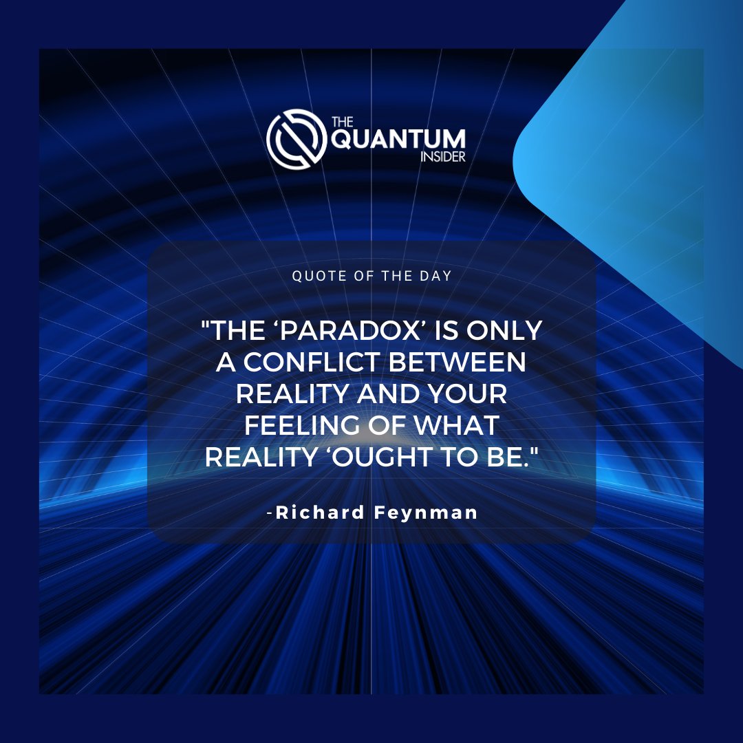 QuantumDaily's tweet photo. "The ‘paradox’ is only a conflict between reality and your feeling of what reality ‘ought to be." 💥
- Richard Feynman
#quoteoftheday #quantumquote #TQI https://t.co/fZBX8y6Urb
