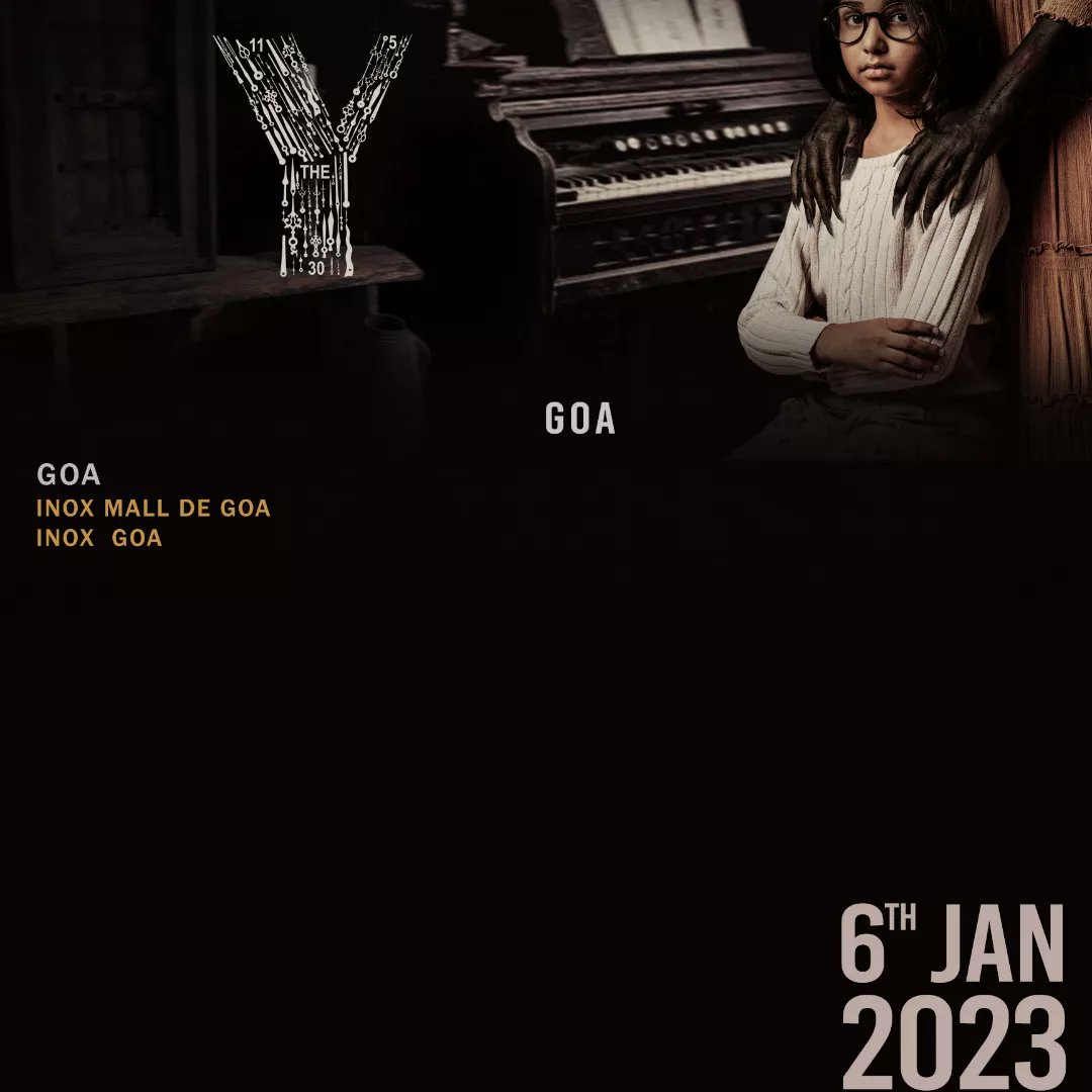 GiridevaRaaj's tweet photo. The Y
BOOKINGS OPEN NOW. 6TH JAN
Goa Theatres
#TheY 2nd #mostanticipated Indian movie in @IMDb. #PsychologicalHorror Distributed by #cinépolis.
#rocketfilms #Dreamron #giridevaraaj #theyhindimovie
#yuvanhariharan #leonilla
#Trending https://t.co/KtbgJ5PkXZ