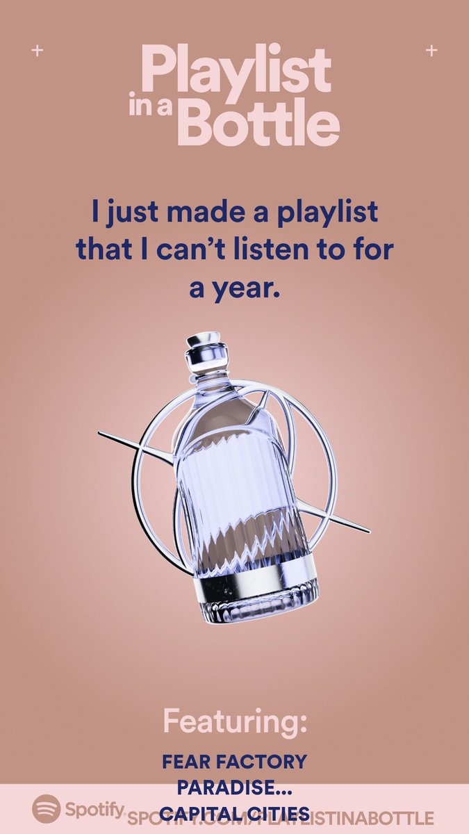 guillotinasty's tweet photo. I just made a musical time capsule I can’t open until 2024.
Make yours with Playlist in a Bottle by Spotify: https://t.co/97dWbLfUVH
#PlaylistinaBottle
https://t.co/U2MdT4OCNb https://t.co/PpyAyT0pOU