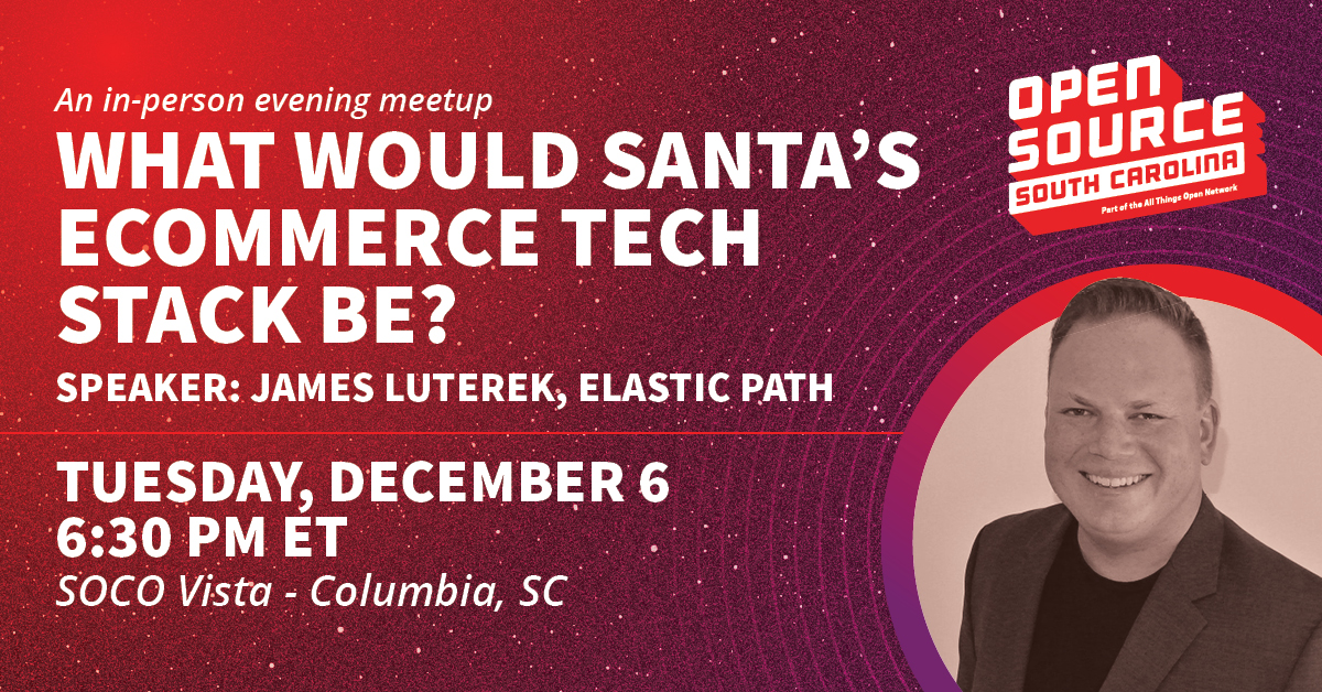 AllThingsOpen's tweet image. If you missed out on the last #OpenSourceSC Meetup, James Luterek (@JamesLuterek) teamed up with #festivetechcalendar2022 to release a recording of &quot;What would Santa’s eCommerce tech stack be?&quot;. You can watch it on their YouTube channel: youtube.com/watch?v=Bxuh9K…