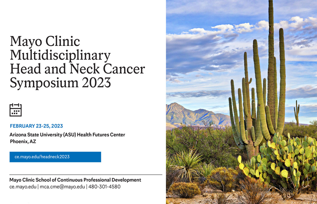 Register now for the <a href="/MayoClinic/">Mayo Clinic</a> Multidisciplinary Head and Neck Cancer Symposium 2023. Featured sessions will cover the latest advances in the management of head and neck cancers. Virtual and in-person attendance is available. Learn more: mayocl.in/3QfaoCS
