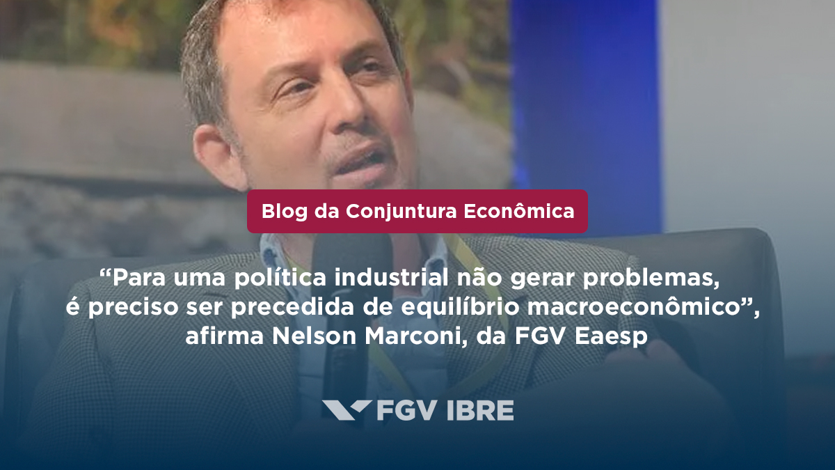 FGVIBRE's tweet image. Nelson Marconi, da #FGVEaesp, analisa os primeiros anúncios de Geraldo Alckmin na liderança do MDIC e defende: “Para uma política industrial não gerar problemas, é preciso ser precedida de equilíbrio macroeconômico”: bit.ly/3vG4Ckb