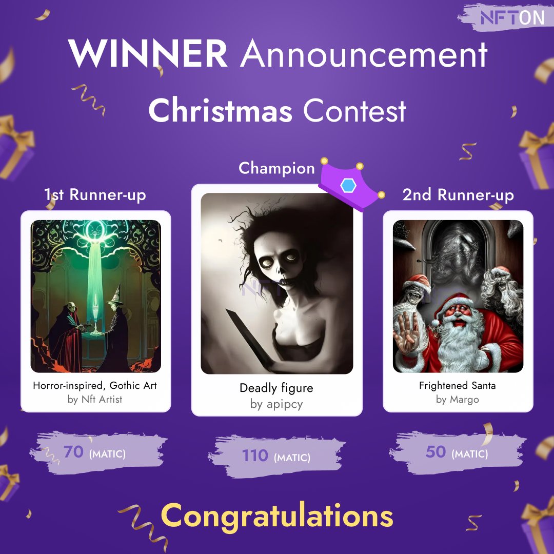 The wait is finally over! 
Announcing the winner of the NFTAI Christmas Contest 

Award goes to - 
@apipcy for being the Champion 
NFT Artist - 1st runner up 
@margos_art 2nd runner-up

Have a look at your wallet to see the surprise! 

#nfton #christmas #contest #newyeargift