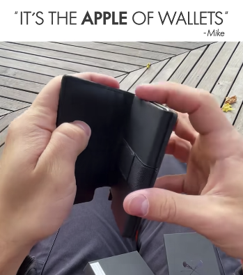Well I mean if Mike says it's the Apple of wallets then who's to disagree with such a well-known and reputable source?