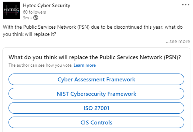 With the Public Services Network (PSN) due to be discontinued this year, what do you think will replace it? linkedin.com/posts/hytec-cy… 

#PublicServicesNetwork #CyberAssessmentFramework #CIScontrols #NISTframework #ISO27001 #securitycompliance