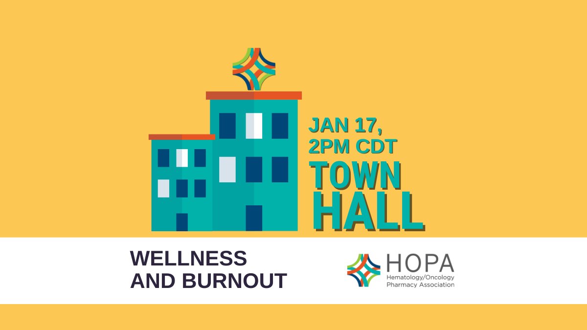 HOPArx's tweet photo. Struggling to ease back into the new year? HOPA is here to help. Join us at 2pm CDT on Tuesday 17th for a Town Hall on Wellness and Burnout. Register at https://t.co/PzwDrvPY7r https://t.co/6D4RzqXO1w